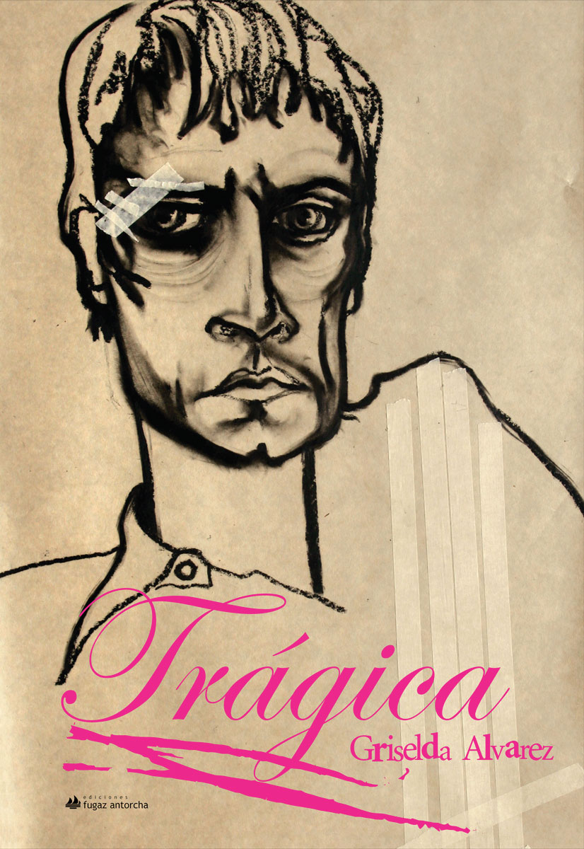 Trágica - Griselda Alvarez